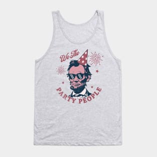 We The Party People - 4th of July - Abe Lincoln Funny Tank Top